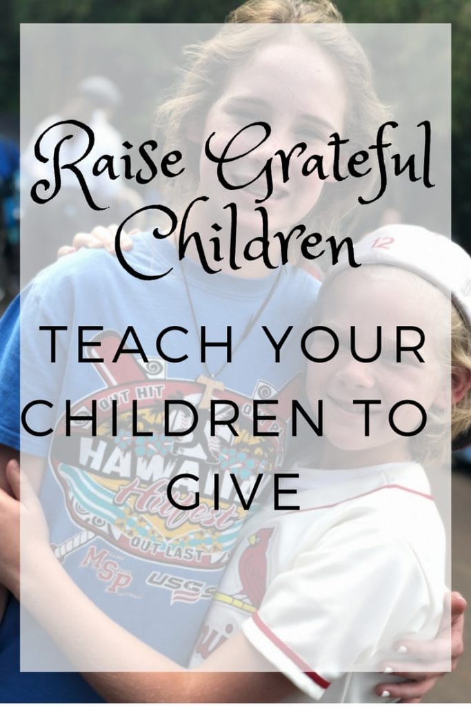 Raise Grateful Children - How To Teach Your Children To Give #TeachKidstoGive #Giving #Charity #GiveGoodGetGood