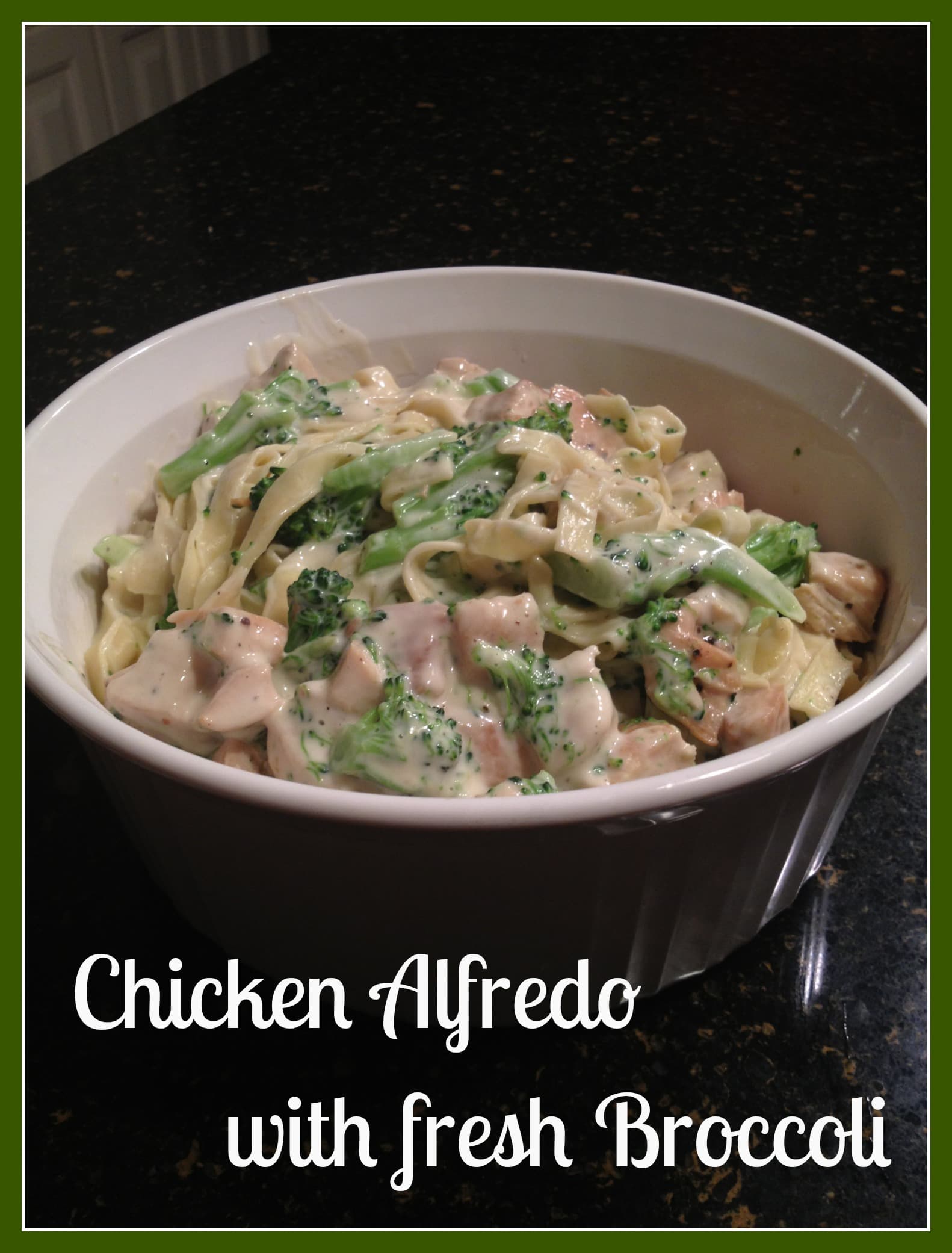 Chicken Alfredo w Broccoli ExtraordinaryMommy