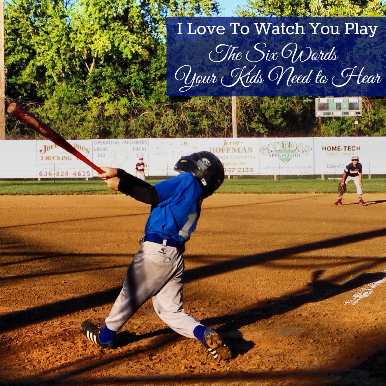 I love To Watch You Play