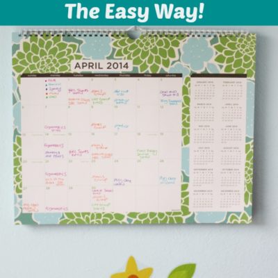 Organize Your Family’s Schedule – The Easy Way!