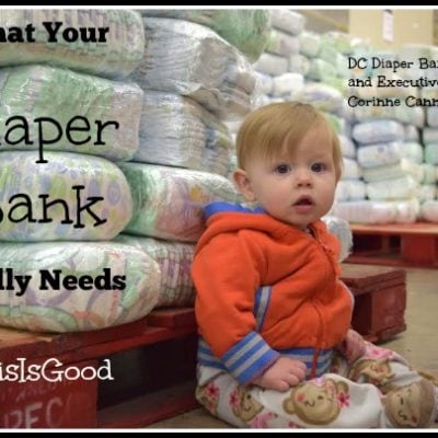 What Diaper Banks Really Need #ThisIsGood