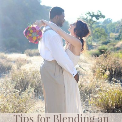 Tips for Blending an Intercultural, Interracial Family