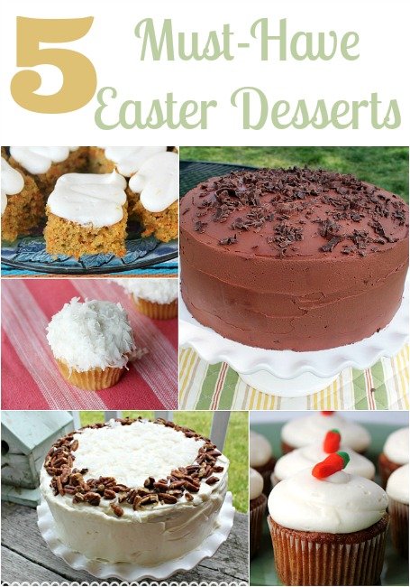 Top 5 Must-Have Easter Desserts 