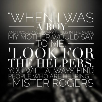 Look for the Helpers: Talking to My Kids About World Tragedy