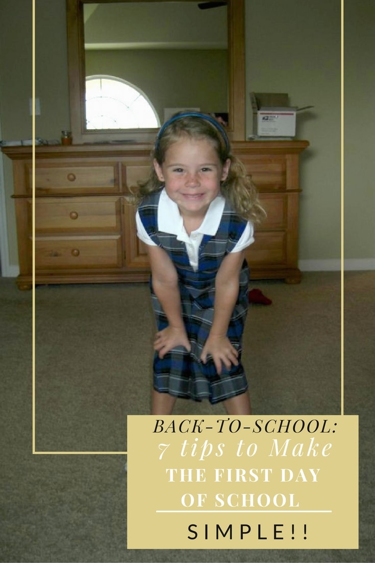 7 Tips to Make the First Day of School Simple