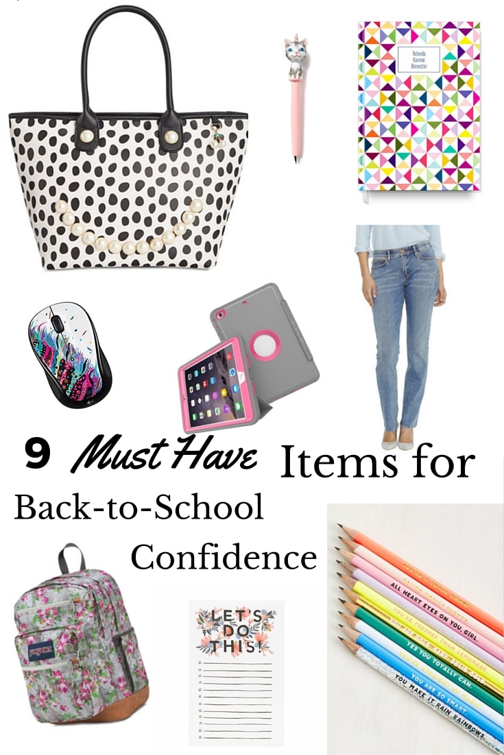 9 Must Have Items for Back to School Confidence