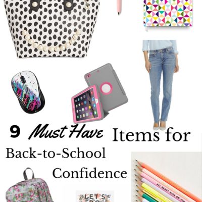 Heading Back to School with Confidence: 9 Must Have Items