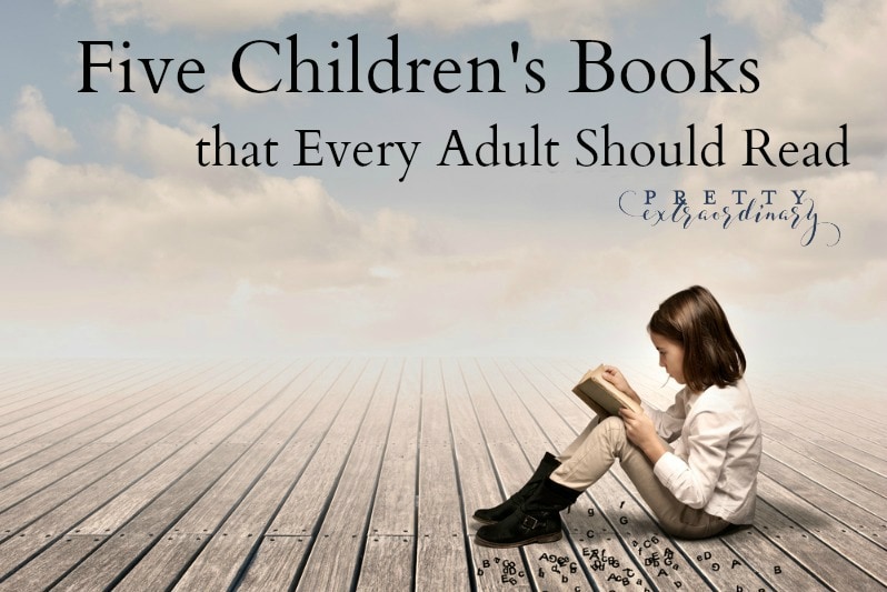 Five Children's Books that Every Adult Should Read