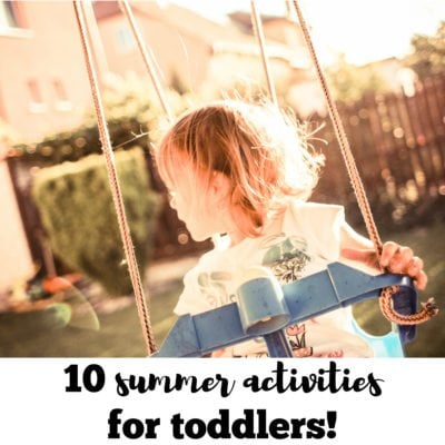 10 Summer Activities for Toddlers