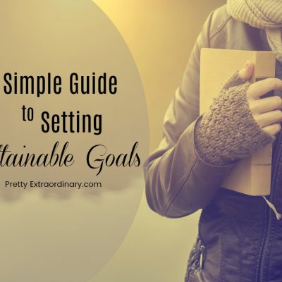 A Simple Guide to Setting Attainable Goals