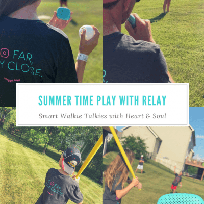 Summertime Play with Relay: Smart Walkie Talkies with Heart and Soul