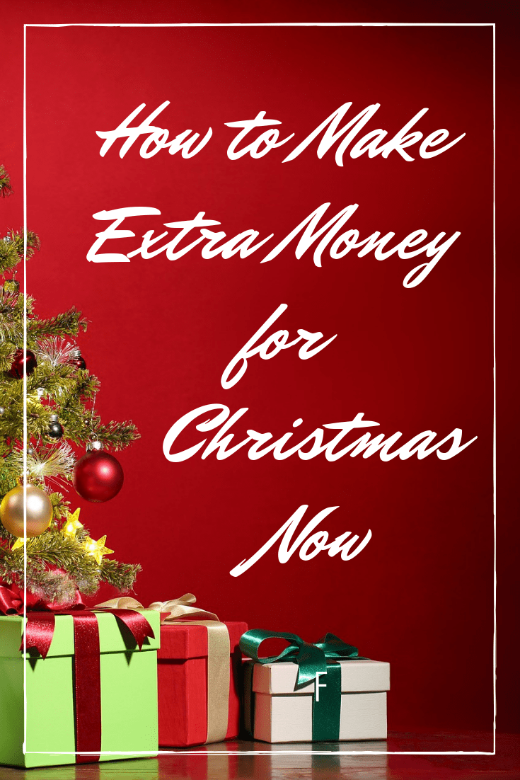 How to Make Extra Money for Christmas Now