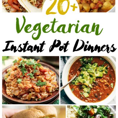 Instant Pot Vegetarian Dinners