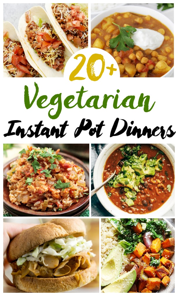 Instant Pot Vegetarian Dinners