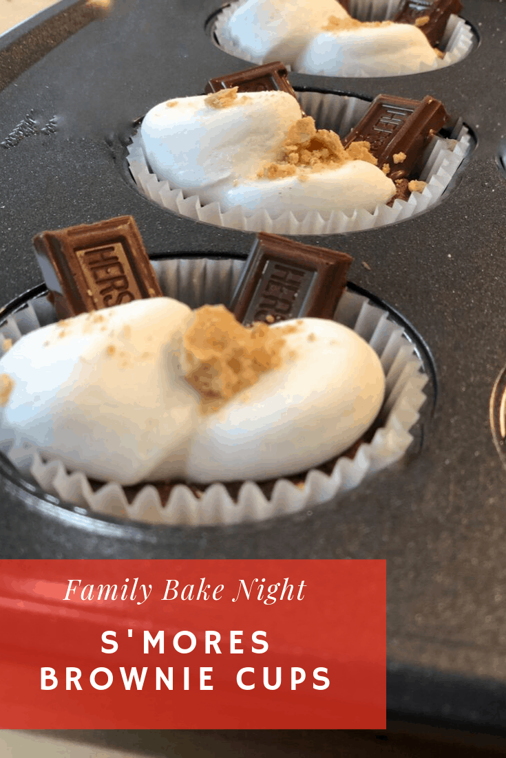 The Sweetest Way to Enjoy Family Time Together: Family Bake Night - Smores Brownie Cups