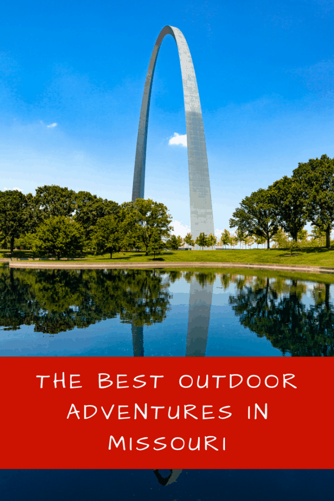 The Best Outdoor Adventures in Missouri Pretty Extraordinary