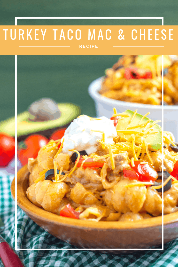 The Ultimate Comfort Food: Turkey Taco Mac & Cheese