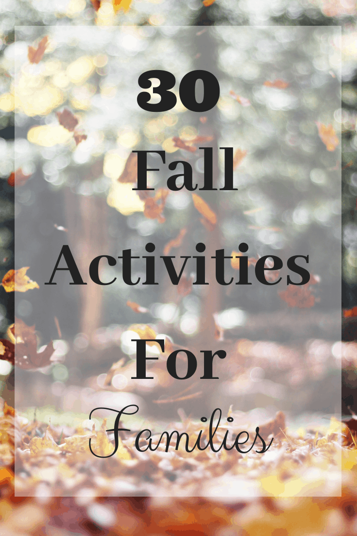 30 Fall Activities for Families